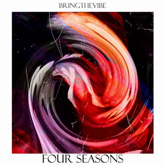 Four Seasons by BringTheVibe