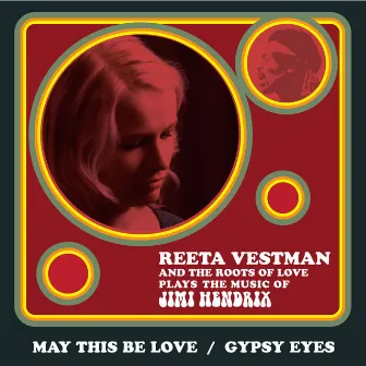 May This Be Love by Reeta Vestman