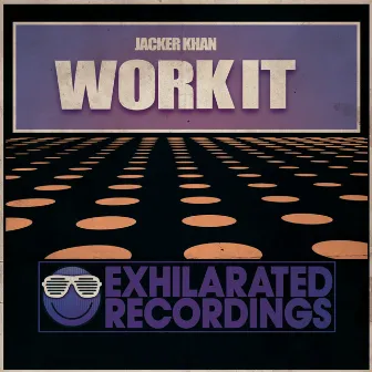 Work It by Jacker Khan