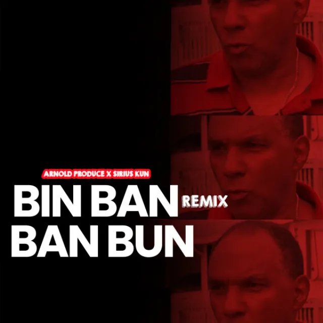 Ban Bun Bin Ban