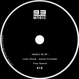 Music 93 EP by Lumc House