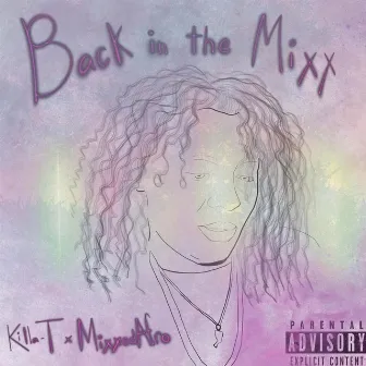 Back In The Mixx by Killa-T