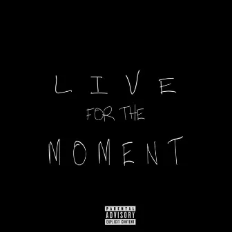 Live for the Moment (Remastered) by Jae Spillz