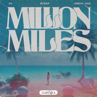 Million Miles by Ruxolf