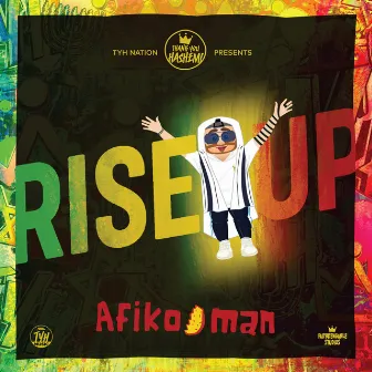 Rise up by Afiko.man