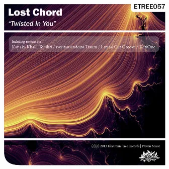 Twisted in You by The Lost Chord