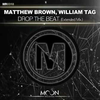 Drop the beat (Extended Mix) by William Tag