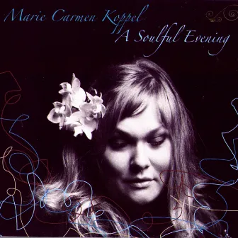 A Soulful Evening by Marie Carmen Koppel