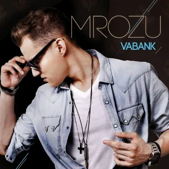 Vabank by Mrozu