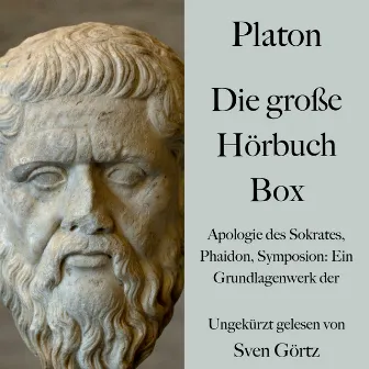 Platon: Die große Hörbuch Box (Apologie des Sokrates, Phaidon, Symposion: Ein Grundlagenwerk der Philosophie) by Platon