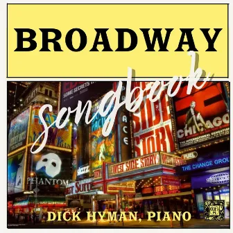 Broadway Songbook by Dick Hyman