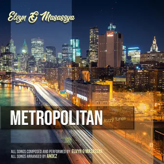 Metropolitan by Elvyn G Masassya