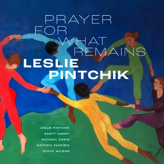 Prayer for What Remains by Leslie Pintchik