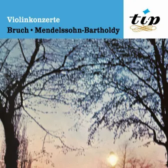 Bruch: Violinkonzert No. 1, Op. 26 - Mendelssohn: Violinkonzert Op. 64 by Wilhelm Melcher