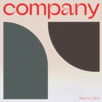 Company by Marvin Caleb