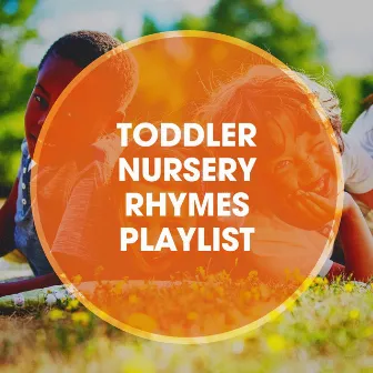 Toddler Nursery Rhymes Playlist by All 4 Kids