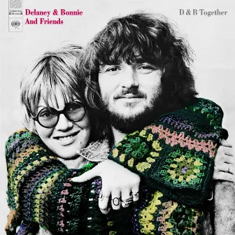 D & B Together by Delaney & Bonnie