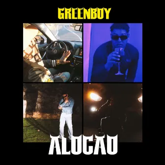 A-LOCAO by Green Boy