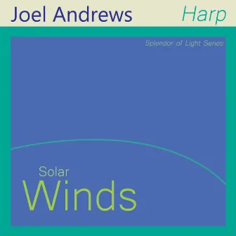 Solar Winds by Joel Andrews