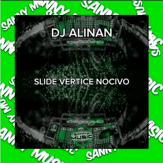 Slide vértice nocivo by sanny music