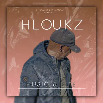 Music & Life by Hloukz