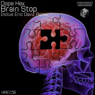 Brain Stop by Dope Hex