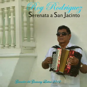 Serenata a San Jacinto by Roy Rodriguez