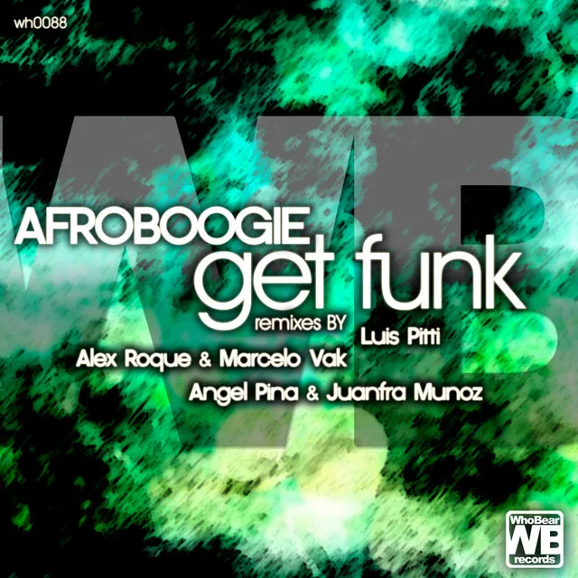 Get Funk - Angel Pina & Juanfra Munoz Remix