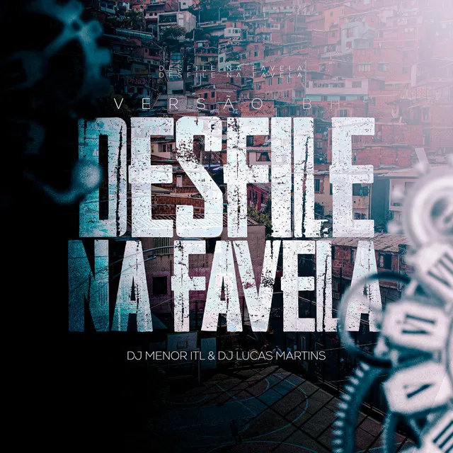 Desfile na Favela - Versão BH