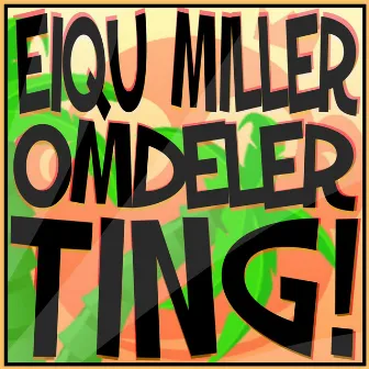 Omdeler Ting by Eiqu