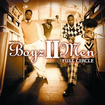 Full Circle by Boyz II Men