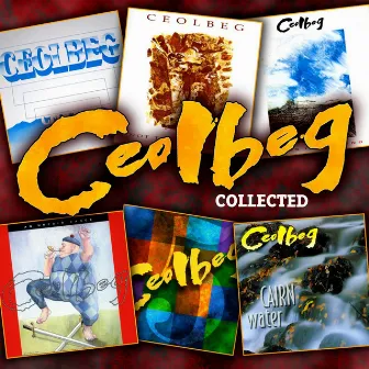 Ceolbeg Collected by Ceolbeg