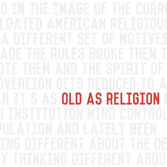 Old as Religion