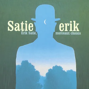 Erik Satie, morceaux choisis by Jean-Joël Barbier