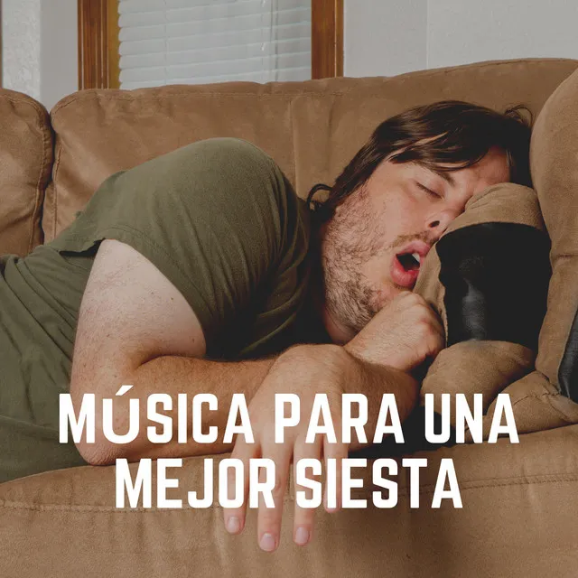 Música para una Mejor Siesta