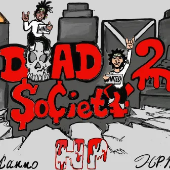 Dead 2 Society by Hp.Cammo