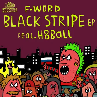 Black Stripe E.P. by F-Word