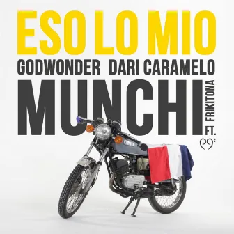 Eso Lo Mio by Munchi