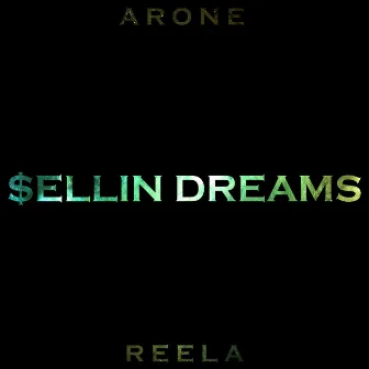 $ellin' Dreams by Young Reela