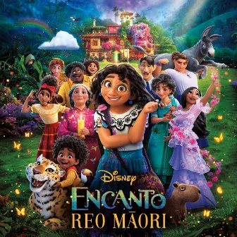 Encanto Reo Māori (Original Motion Picture Soundtrack) by Encanto - Cast