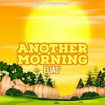 Another Morning by Elias'