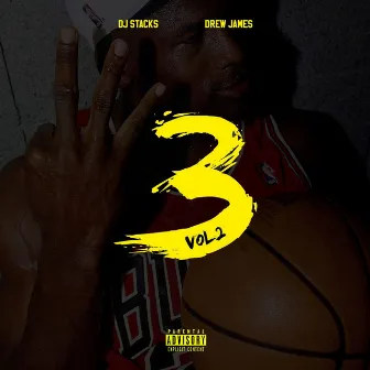 3 Peat Vol. 2: DJ Stacks & Drew James by Drew James