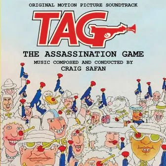 Tag: The Assassination Game (Original Motion Picture Soundtrack) by Craig Safan