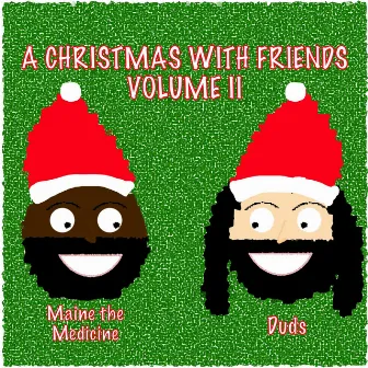 A Christmas with Friends, Vol. 2 by Maine the Medicine