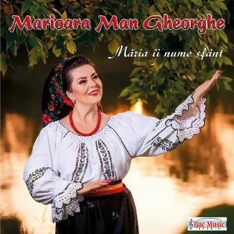 Măria îi nume sfânt by Marioara Man Gheorghe