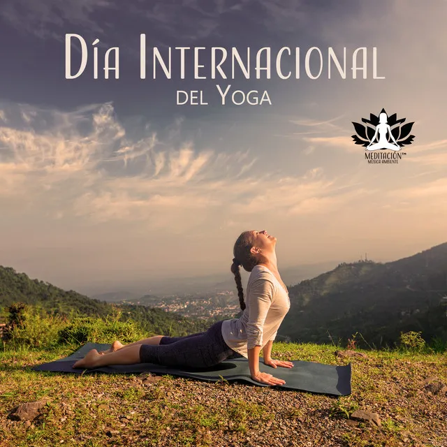 Día Internacional del Yoga: Música relajante para el yoga - Spa, Masajes y dormir, Zen