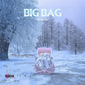 Big Bag (Freeztyle) by Owen River