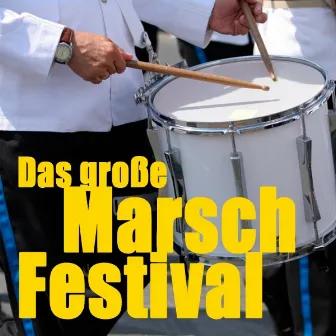 Das große Marschfestival by Lübecker Polizeiorchester