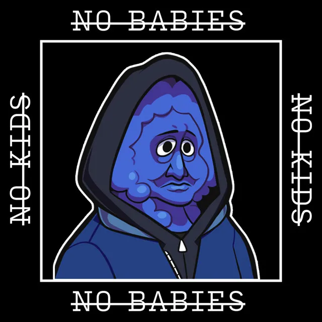 No Kids No Babies