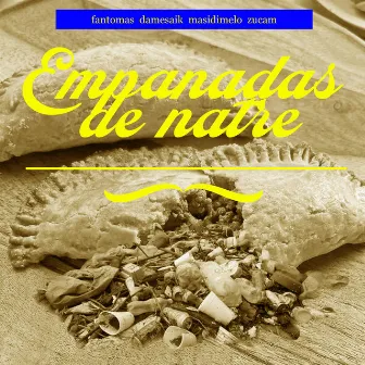 Empanadas De Natre by Damesaik